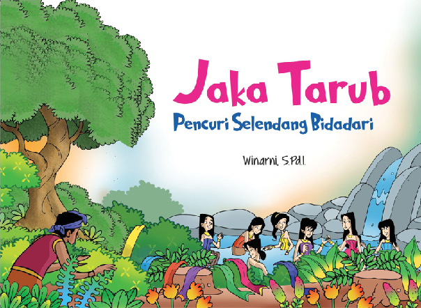 Jaka Tarub: Pencuri Selendang Bidadari