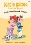 Katie Kazoo, Berubah Wujud: Anak Cewek Enggak Berkutu!